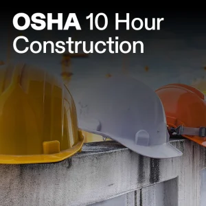 OSHA 10 hour Construction Course