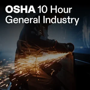OSHA 10 hour General Industry