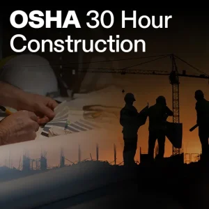 OSHA 30 hour Construction Training